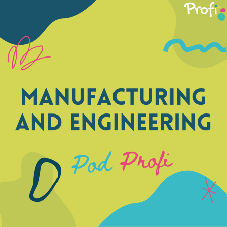 Manufacturing and Engineering